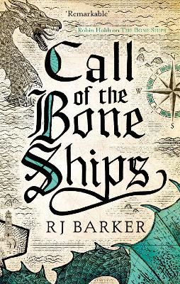 Call of the Bone Ships: Book 2 of the Tide Child Trilogy