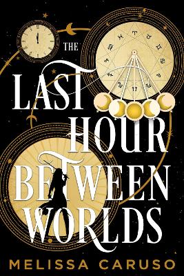 The Last Hour Between Worlds: The Sunday Times Bestseller