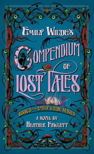 Emily Wilde's Compendium of Lost Tales: the enchanting and romantic magical academia phenomenon!