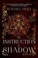 An Instruction in Shadow: Inheritance of Magic Book 2: urban fantasy from the author of the million-copy-selling Alex Verus novels