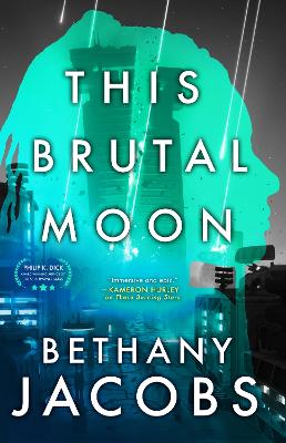 This Brutal Moon: Book Three of The Kindom Trilogy