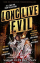 Long Live Evil: A story for anyone who's ever fallen for the villain... (Time of Iron, Book 1)