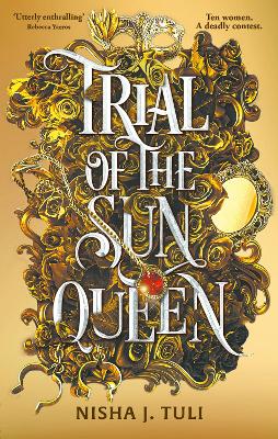 Trial of the Sun Queen: the sizzling and addictive fantasy romance sensation