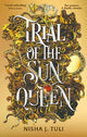 Trial of the Sun Queen: the sizzling and addictive fantasy romance sensation