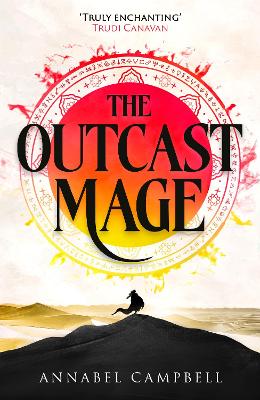 The Outcast Mage: an unmissable epic fantasy debut packed with adventure, magic and dragonfire (Book One of the Shattered Lands)