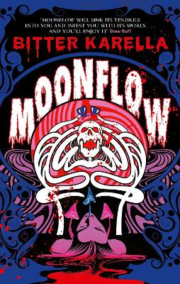 Moonflow: The queer psychedelic horror that 'will sink its tendrils into you and infest you with its spores . . . and you'll enjoy it'