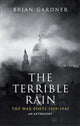 The Terrible Rain: The War Poets, 1939-45