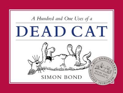101 Uses of a Dead Cat