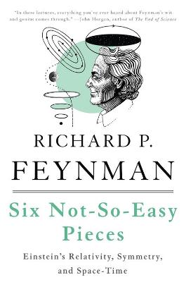 Six Not-So-Easy Pieces: Einstein's Relativity, Symmetry, and Space-Time