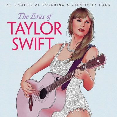 The Eras of Taylor Swift : An Unofficial