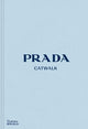 Prada Catwalk: The Complete Collections: Official and Authorized