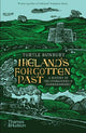 Ireland's Forgotten Past: A History of t