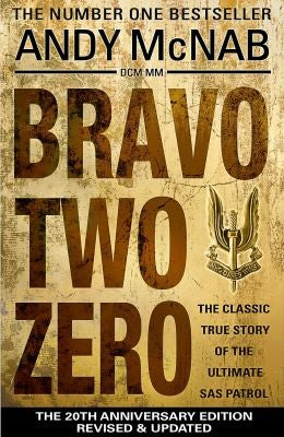 Bravo Two Zero: The original SAS story