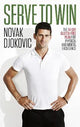 Serve To Win: Novak Djokovic's life story with diet, exercise and motivational tips
