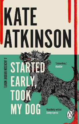 Started Early, Took My Dog: (Jackson Brodie)