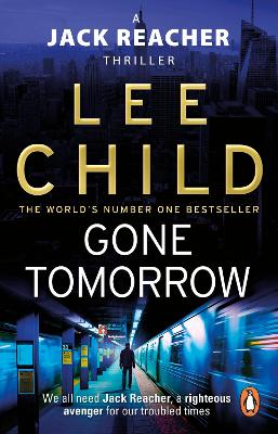 Gone Tomorrow: (Jack Reacher 13)