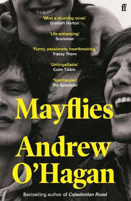 Mayflies: From the author of the Sunday Times bestseller Caledonian Road