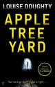 Apple Tree Yard: From the writer of BBC smash hit drama 'Crossfire'