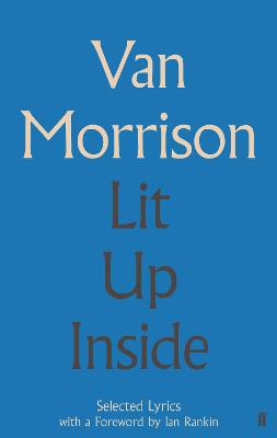 Lit Up Inside: Selected Lyrics