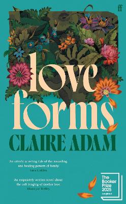 Love Forms: Longlisted for the Booker Prize 2025