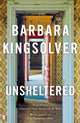 Unsheltered: Author of Demon Copperhead, Winner of the Women's Prize for Fiction