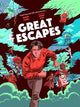 Great Escapes: BLUE PETER AWARD WINNER and Teacher's Pick author for school years 1-9