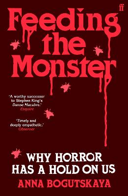 Feeding the Monster: Why horror has a hold on us