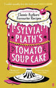 Sylvia Plath's Tomato Soup Cake: Nigella Lawson: 'Absolutely ideal Christmas present!'