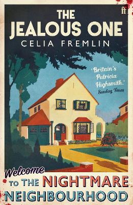 The Jealous One: 'Britain's Patricia Highsmith'