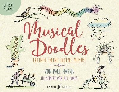 Musical Doodles (Deutsche Ausgabe): Erfinde Deine eigene Musik!