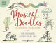 Musical Doodles (Deutsche Ausgabe): Erfinde Deine eigene Musik!