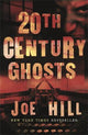20th Century Ghosts: Featuring The Black Phone and other stories