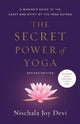 The Secret Power of Yoga, Revised Edition