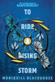 To Ride a Rising Storm: The Second Book of Nampeshiweisit