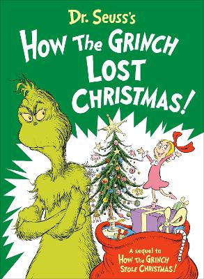 Dr. Seuss's How the Grinch Lost Christma