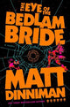 The Eye of the Bedlam Bride: Dungeon Crawler Carl 6