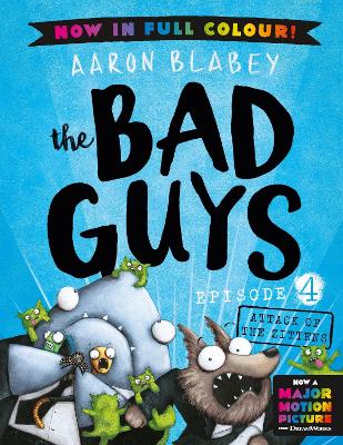 The Bad Guys 4 Colour Edition: Attack of