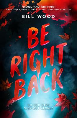 Be Right Back