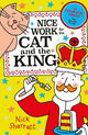 Nice Work for the Cat and the King (NE)