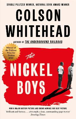 The Nickel Boys: Now a major motion picture and Oscar nominee for Best Picture and Best Adapted Screenplay