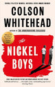 The Nickel Boys: Now a major motion picture and Oscar nominee for Best Picture and Best Adapted Screenplay