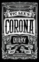 Vic Lee's Corona Diary: A personal illustrated journal of the COVID-19 pandemic of 2020