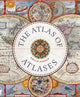 Atlas of Atlases: Exploring the most important atlases in history and the cartographers who made them