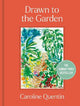 Drawn to the Garden: The Sunday Times Bestseller