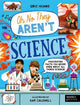 Science: Fascinating Facts You Never Knew About All Things Science!