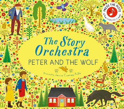 The Story Orchestra: Peter and the Wolf: Press the note to hear Prokofiev's music: Volume 9