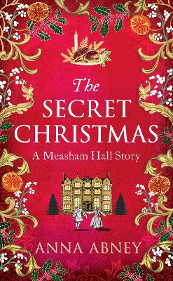 The Secret Christmas: A Measham Hall story