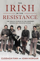 The Irish in the Resistance: The Untold