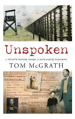 Unspoken - A Father's Wartime Escape