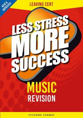 LESS STRESS MORE SUCCESS - LEAVING CERT - MUSIC - NEW / 4TH EDITION (2021)